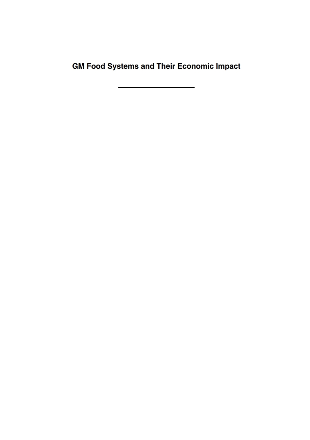 GM Food Systems and Their Economic Impact 