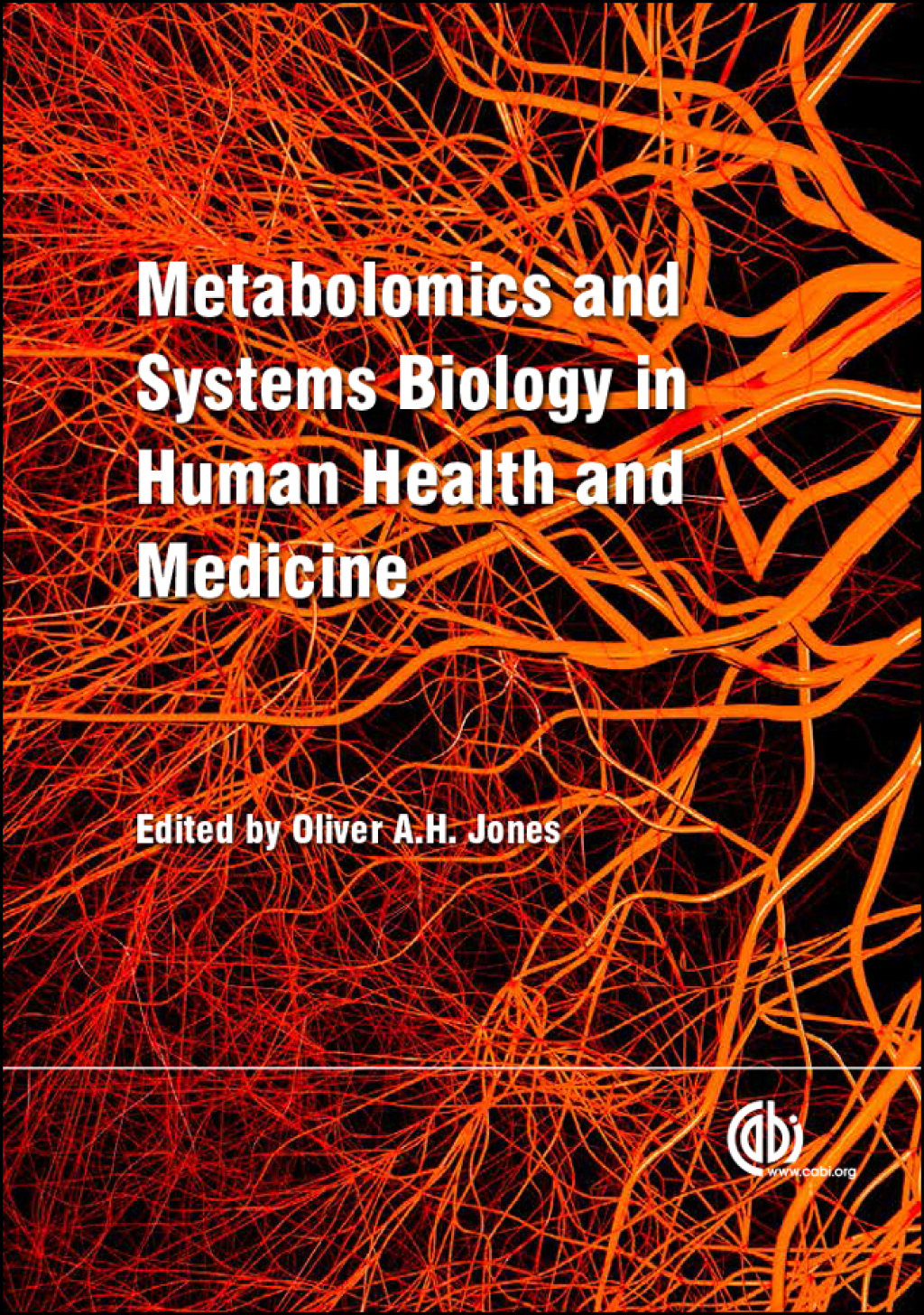 Metabolomics and Systems Biology in Human Health and Medicine 1st Edition