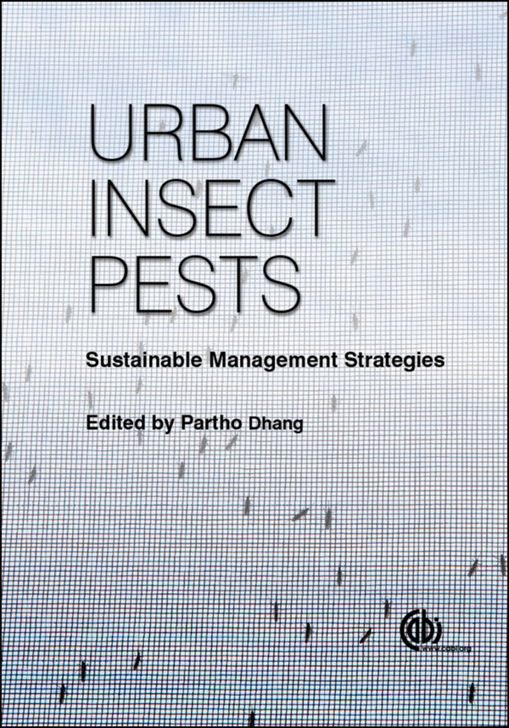 Urban Insect Pests Sustainable Management Strategies 1st Edition