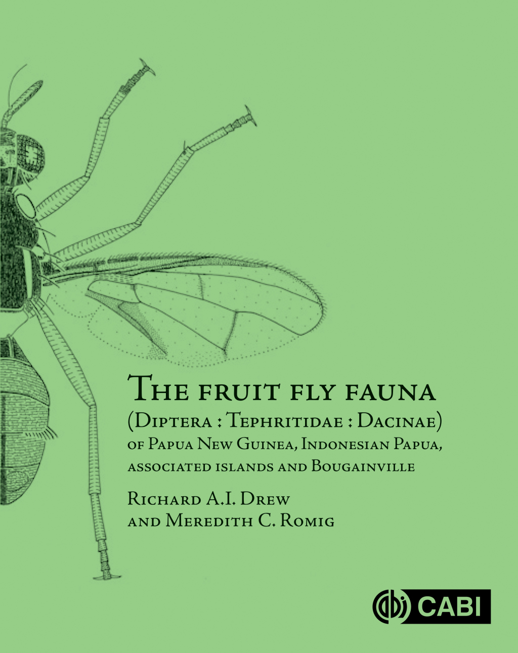 The Fruit Fly Fauna (Diptera : Tephritidae : Dacinae) of Papua New Guinea, Indonesian Papua, Associated Islands and Bougainville 