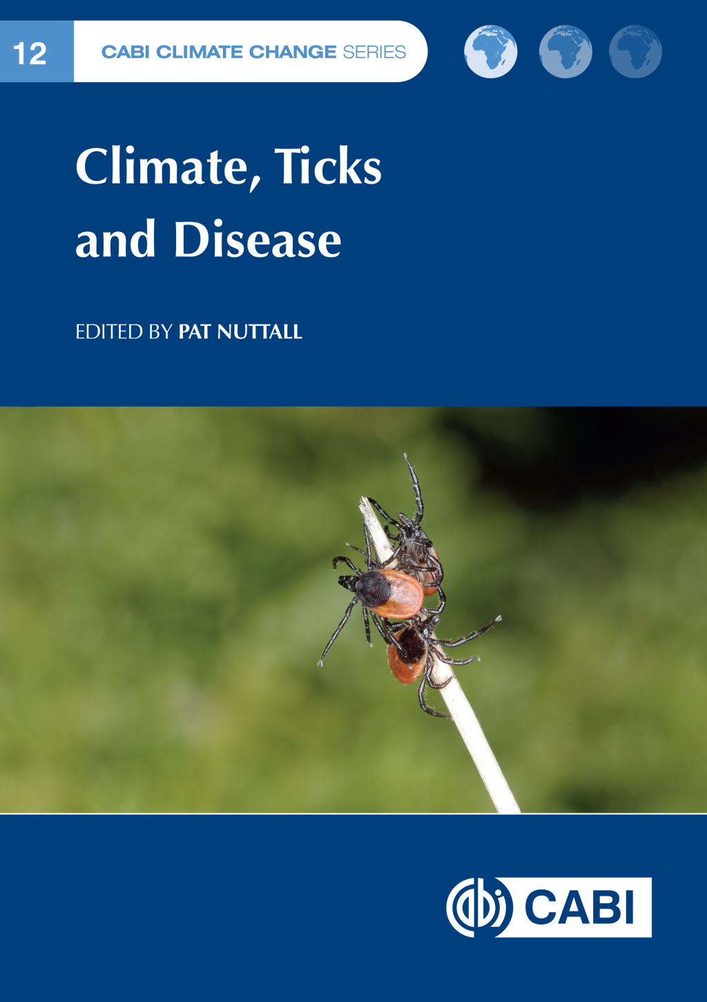Climate, Ticks and Disease 