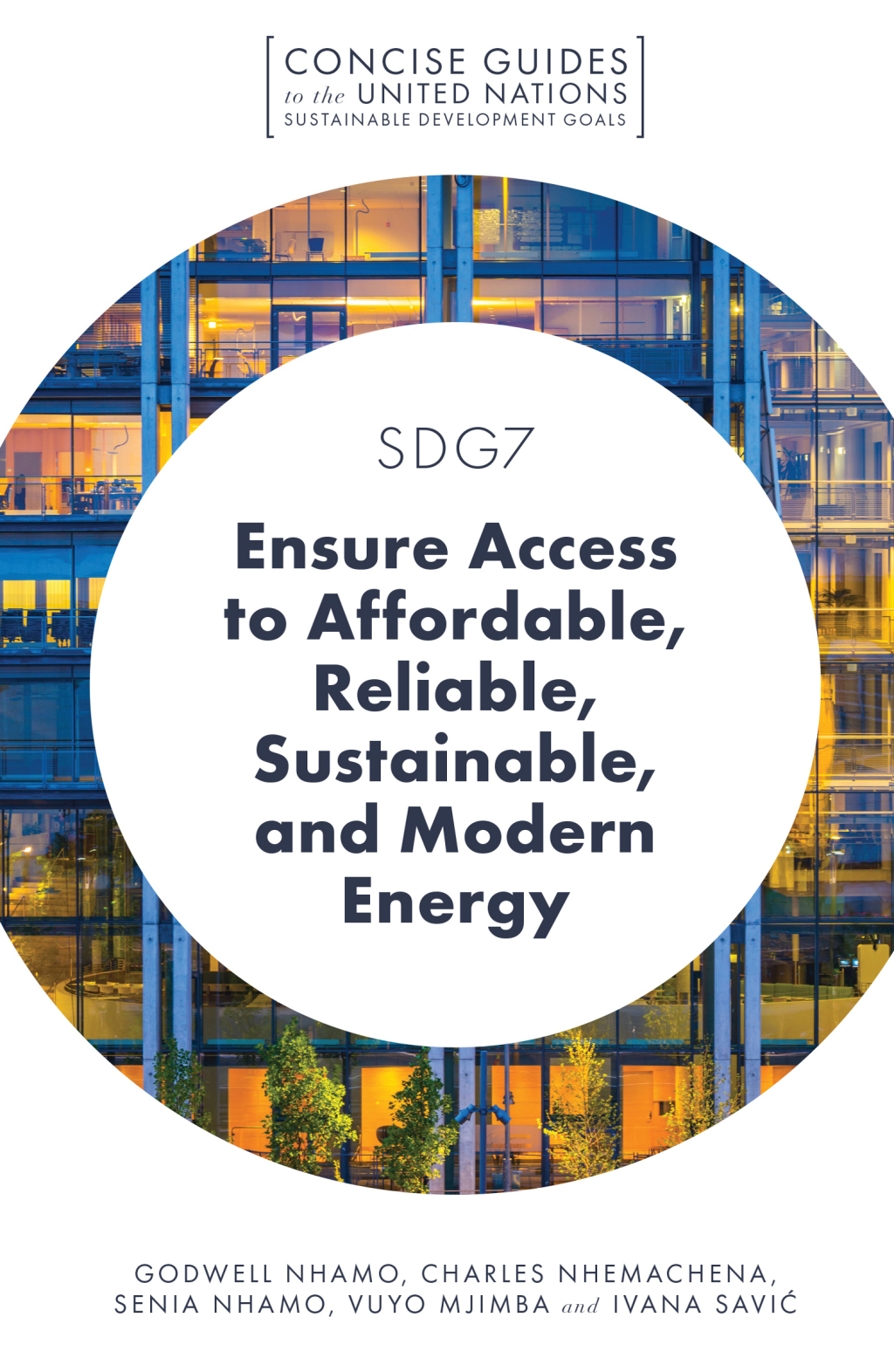 SDG7 - Ensure Access to Affordable, Reliable, Sustainable, and Modern Energy 