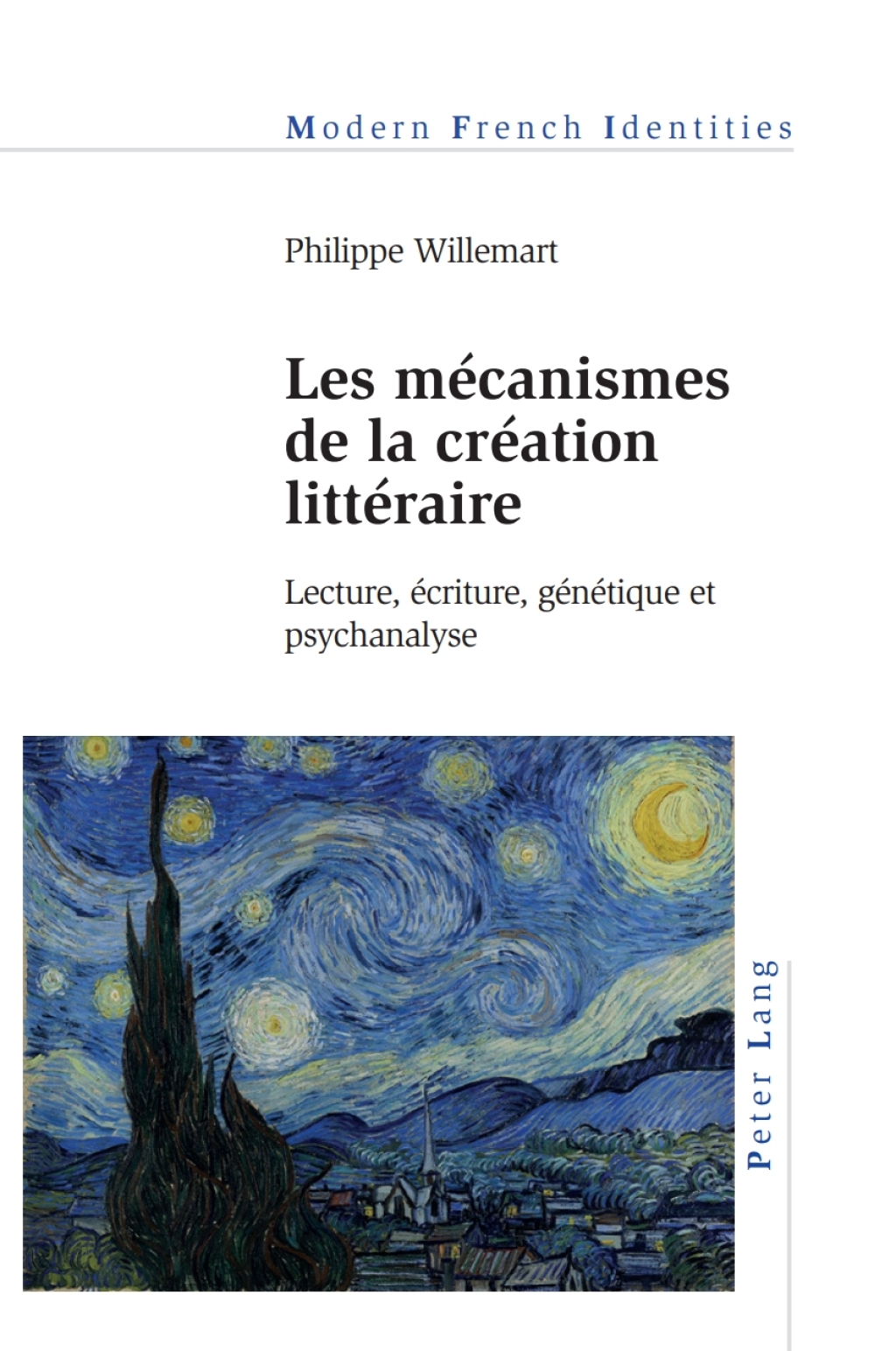 Les mÃƒÂ©canismes de la crÃƒÂ©ation littÃƒÂ©raire Lecture, ÃƒÂ©criture, gÃƒÂ©nÃƒÂ©tique et psychanalyse 1st Edition