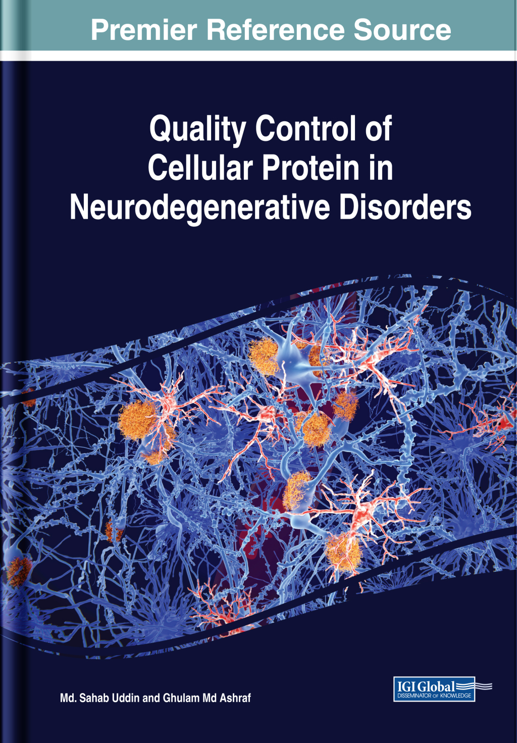 Quality Control of Cellular Protein in Neurodegenerative Disorders 