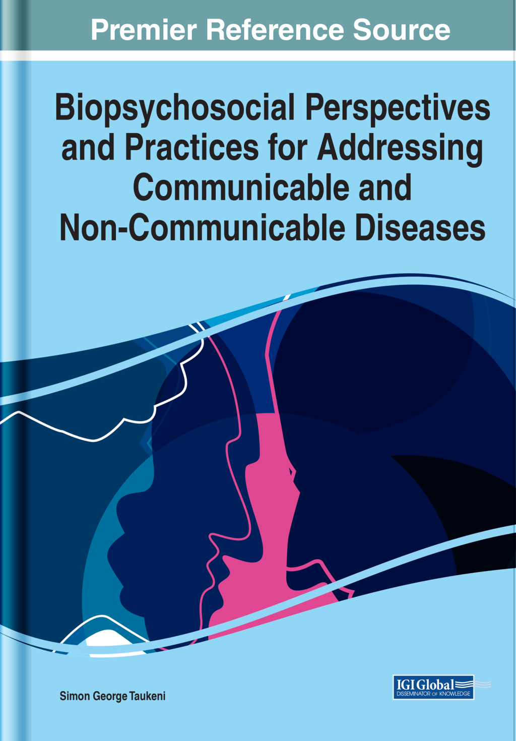 Biopsychosocial Perspectives and Practices for Addressing Communicable and Non-Communicable Diseases 