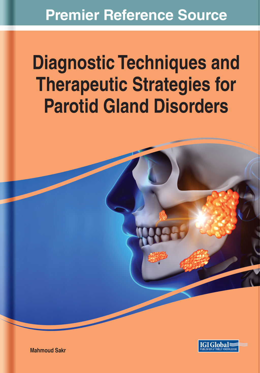 Diagnostic Techniques and Therapeutic Strategies for Parotid Gland Disorders 