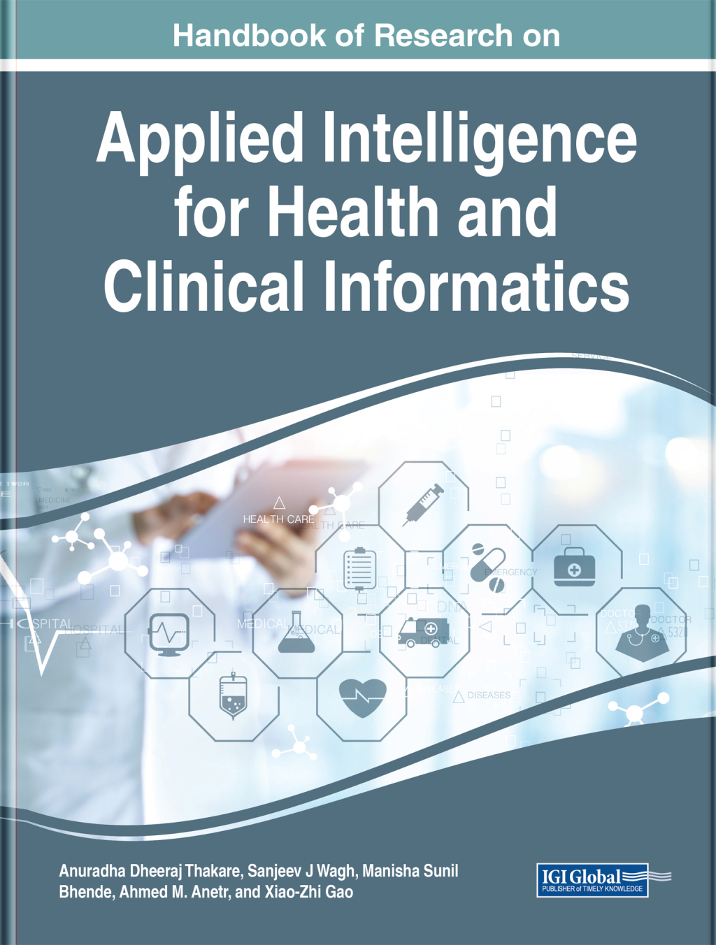 Handbook of Research on Applied Intelligence for Health and Clinical Informatics 