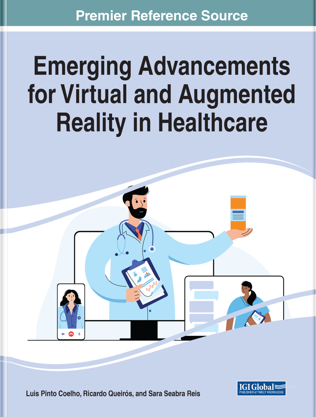 Emerging Advancements for Virtual and Augmented Reality in Healthcare 