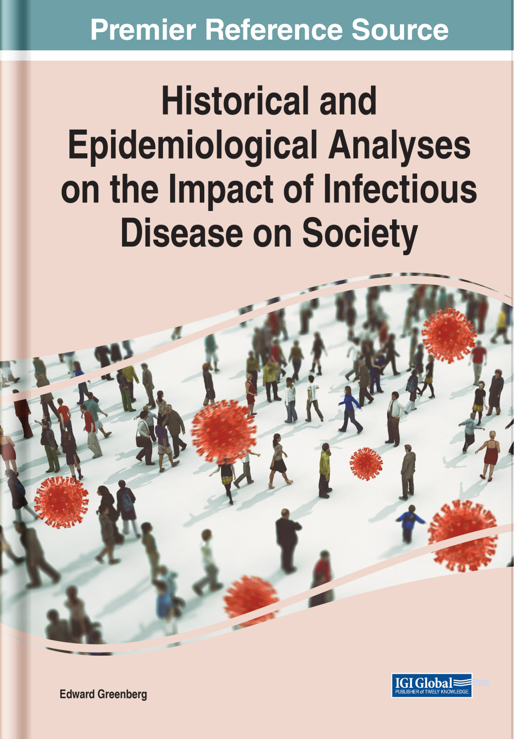 Historical and Epidemiological Analyses on the Impact of Infectious Disease on Society 