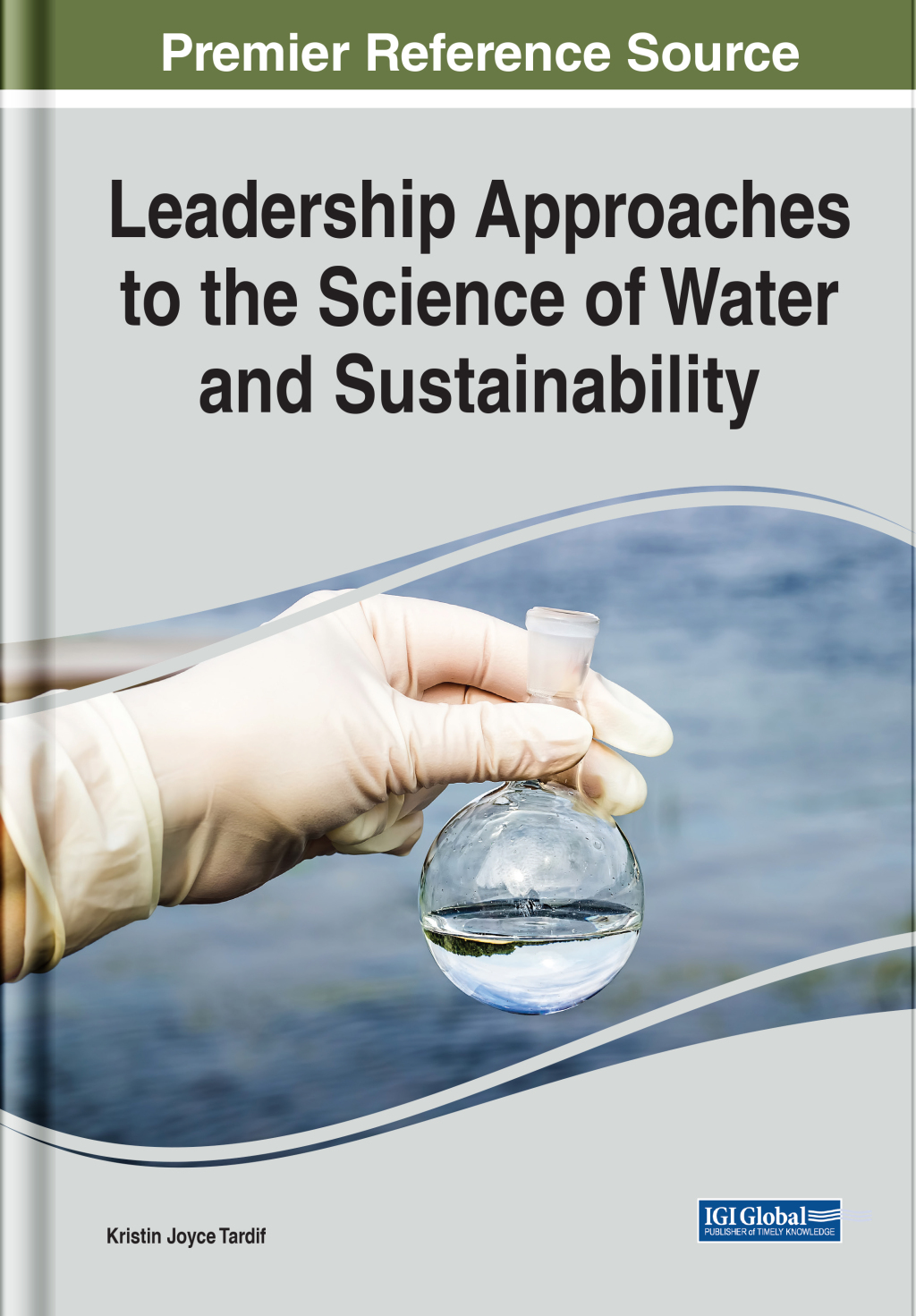 Leadership Approaches to the Science of Water and Sustainability 