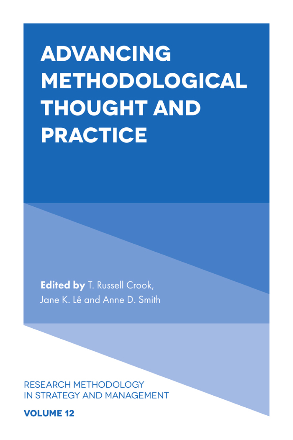 Advancing Methodological Thought and Practice 1st Edition
