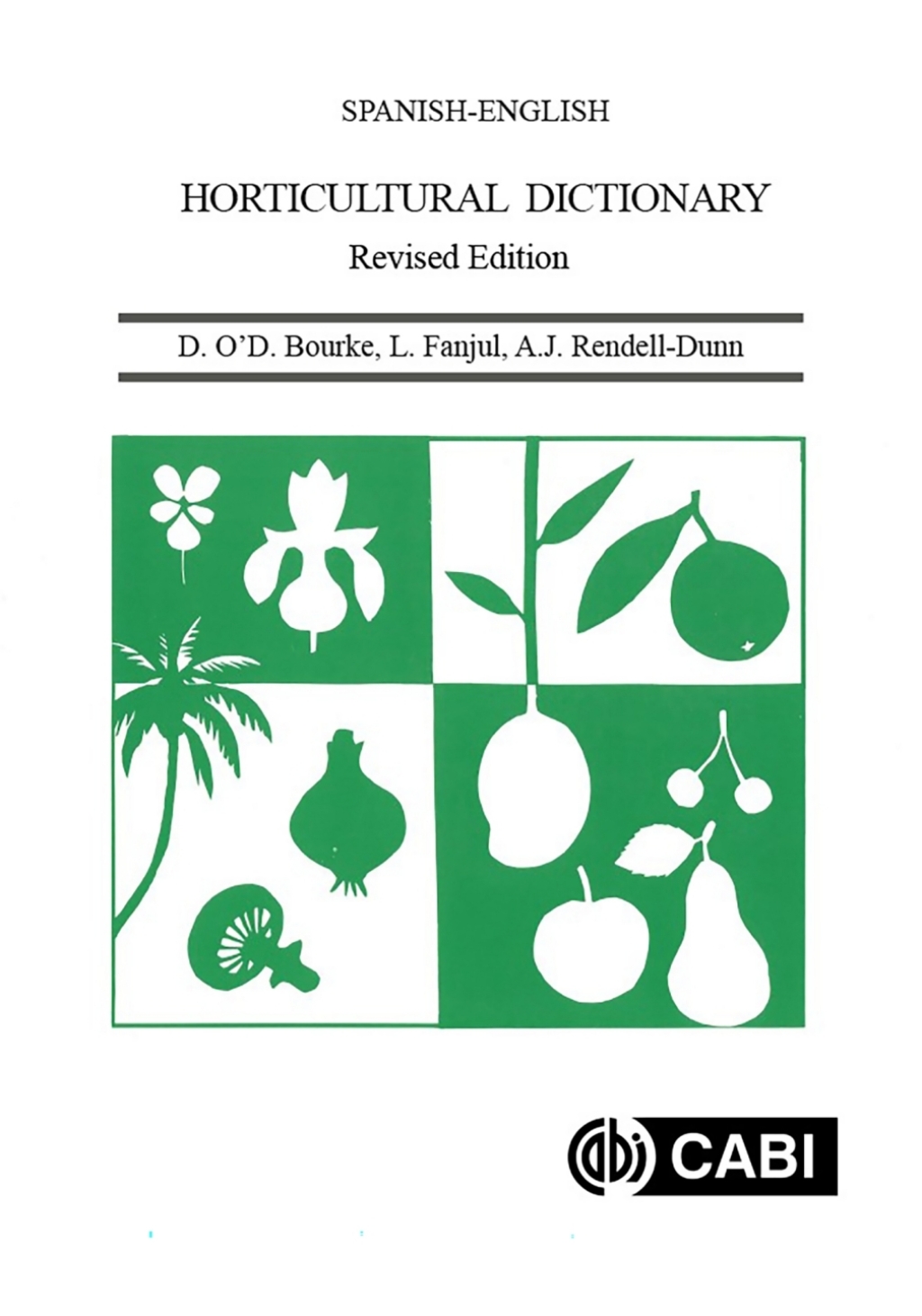 Spanish-English Horticultural Dictionary, Revised Edition 