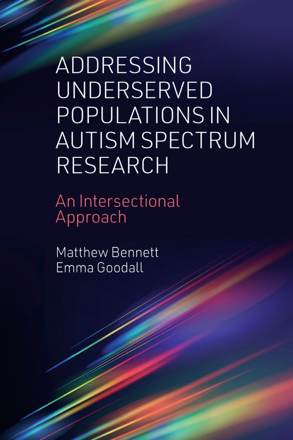 Addressing Underserved Populations in Autism Spectrum Research An Intersectional Approach 