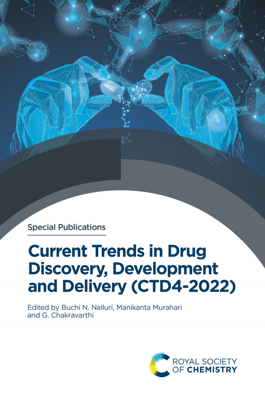 Current Trends in Drug Discovery, Development and Delivery (CTD4-2022) 1st Edition