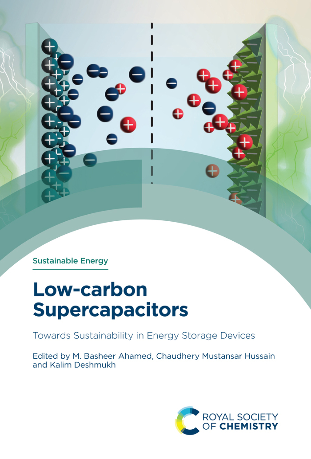 Low-carbon Supercapacitors Towards Sustainability in Energy Storage Devices 1st Edition