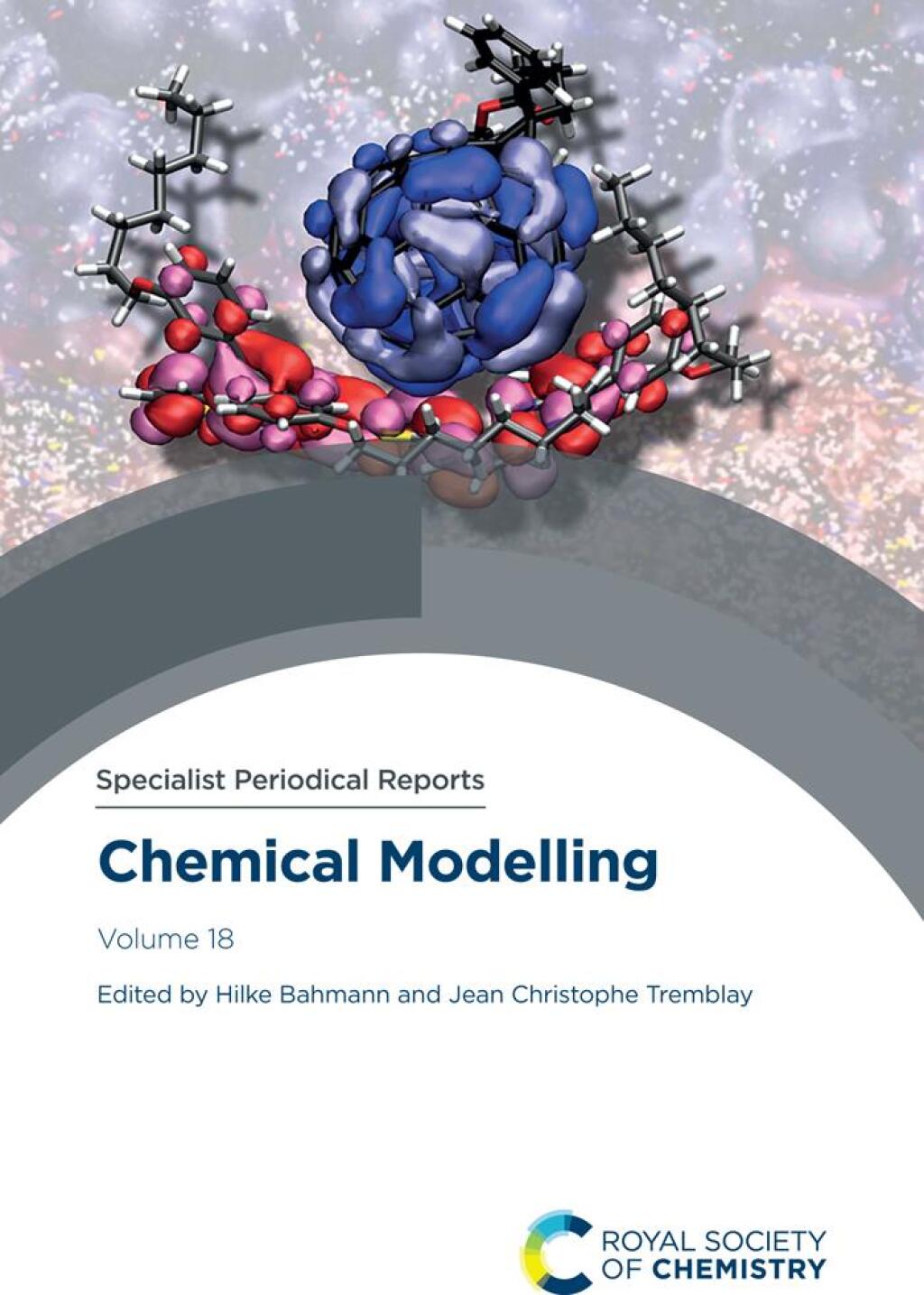 Chemical Modelling Volume 18 1st Edition
