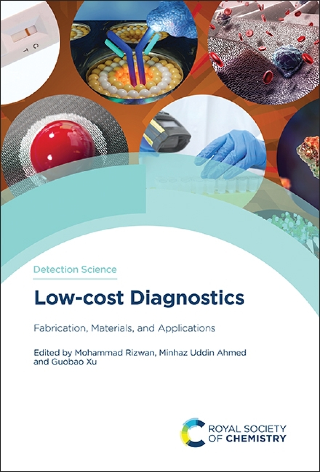 Low-cost Diagnostics Fabrication, Materials, and Applications 1st Edition