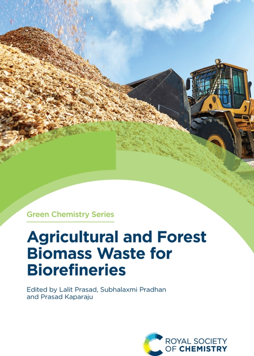 Agricultural and Forest Biomass Waste for Biorefineries 1st Edition