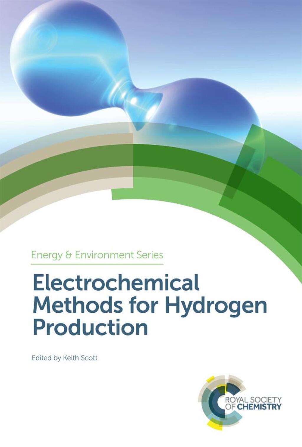 Electrochemical Methods for Hydrogen Production 1st Edition