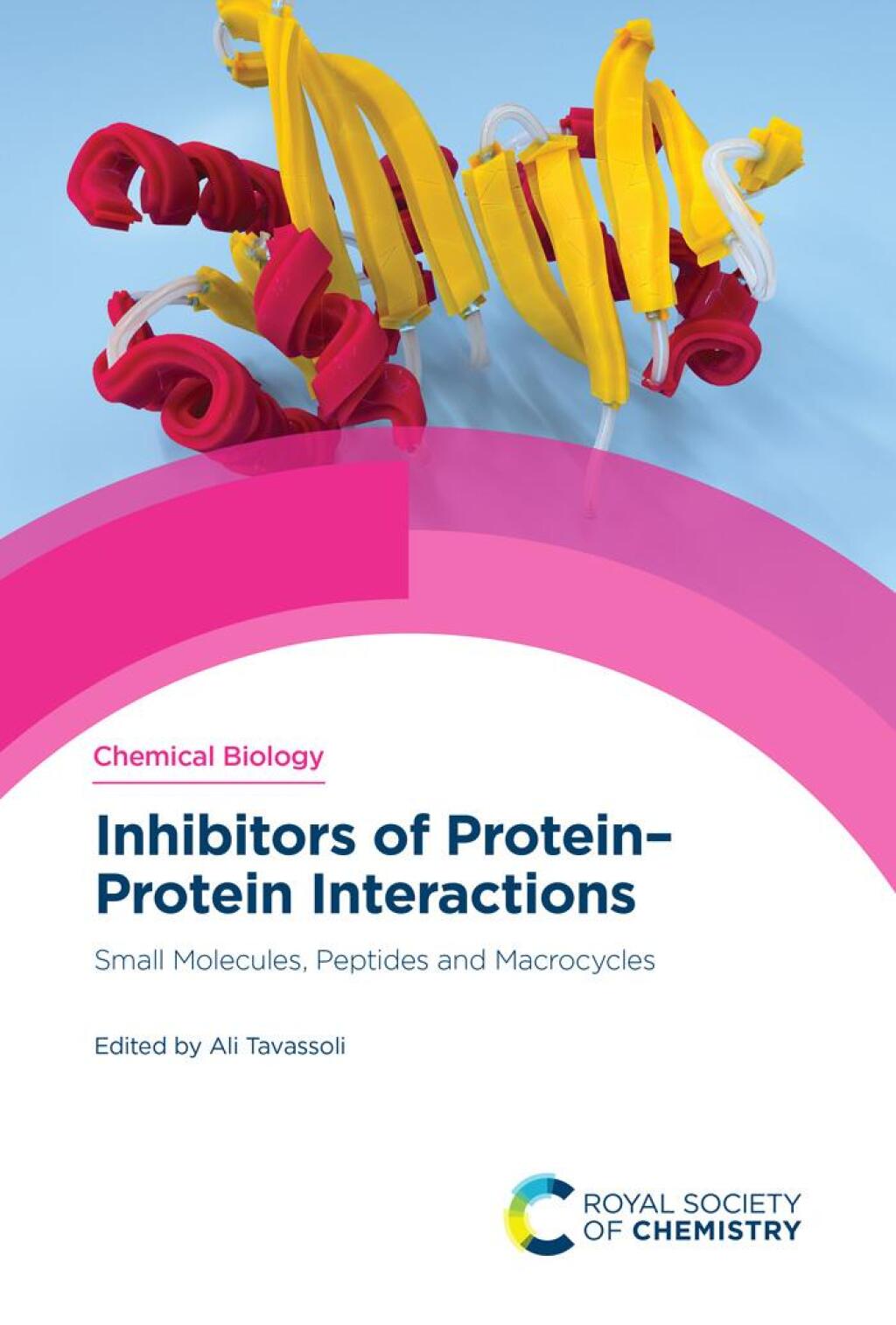 Inhibitors of ProteinProtein Interactions Small Molecules, Peptides and Macrocycles 1st Edition