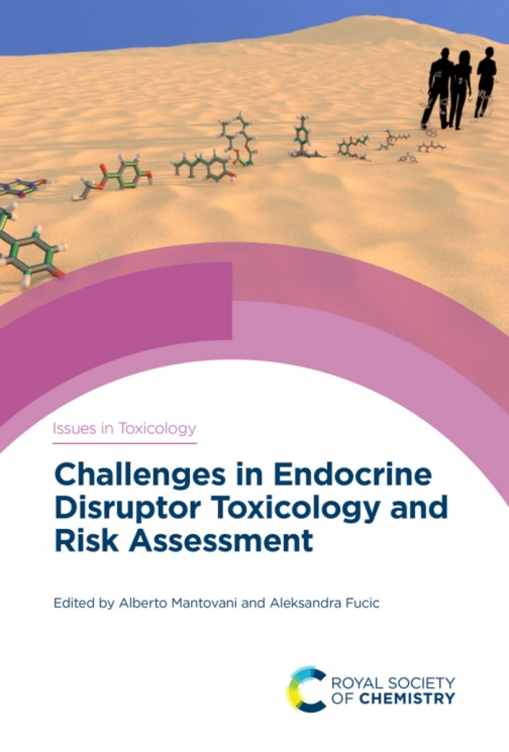 Challenges in Endocrine Disruptor Toxicology and Risk Assessment 1st Edition