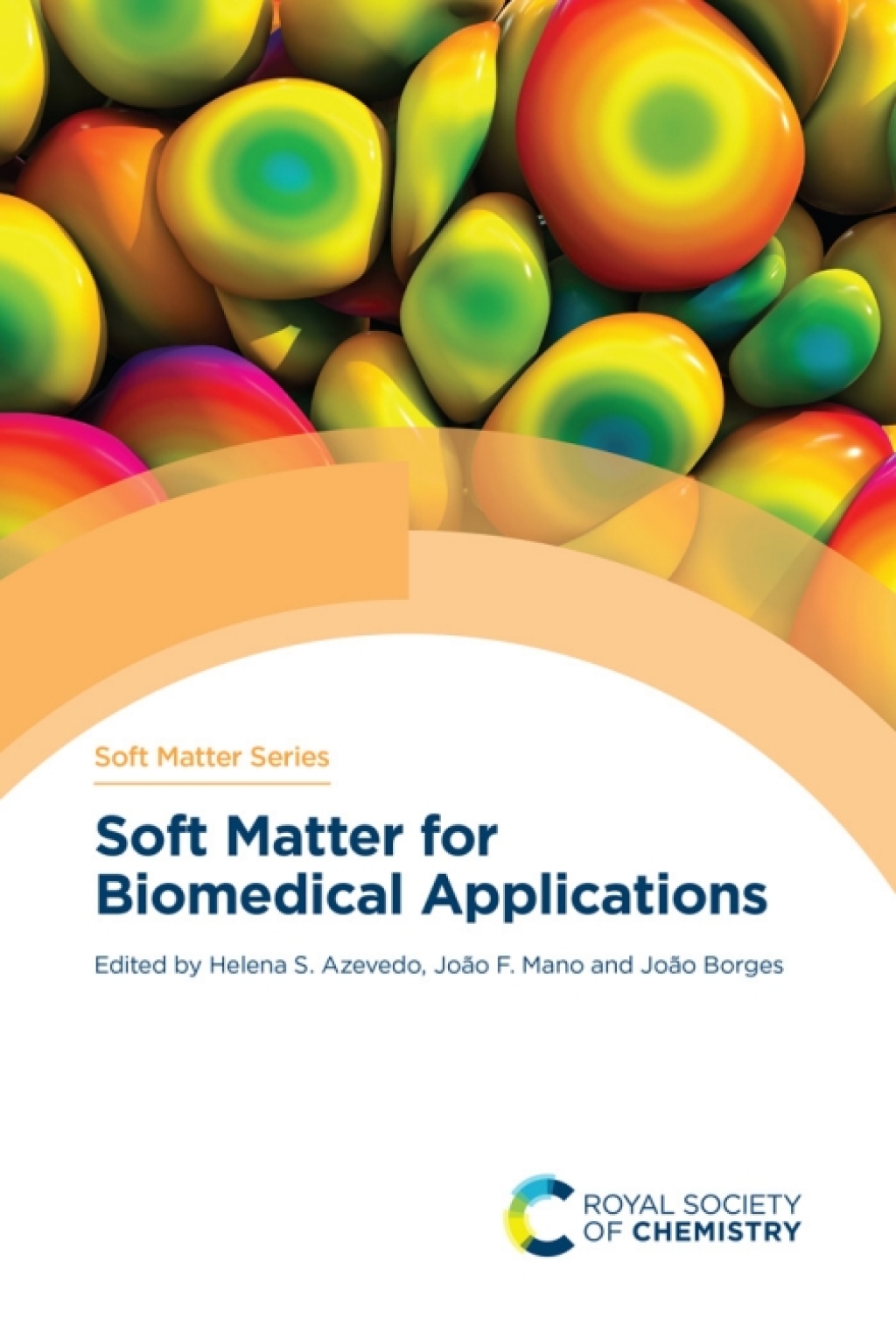 Soft Matter for Biomedical Applications 1st Edition