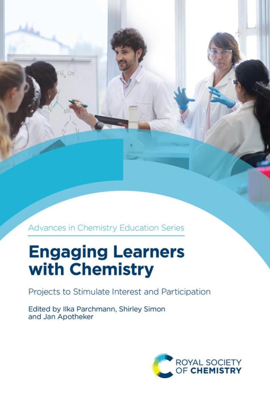 Engaging Learners with Chemistry Projects to Stimulate Interest and Participation 1st Edition