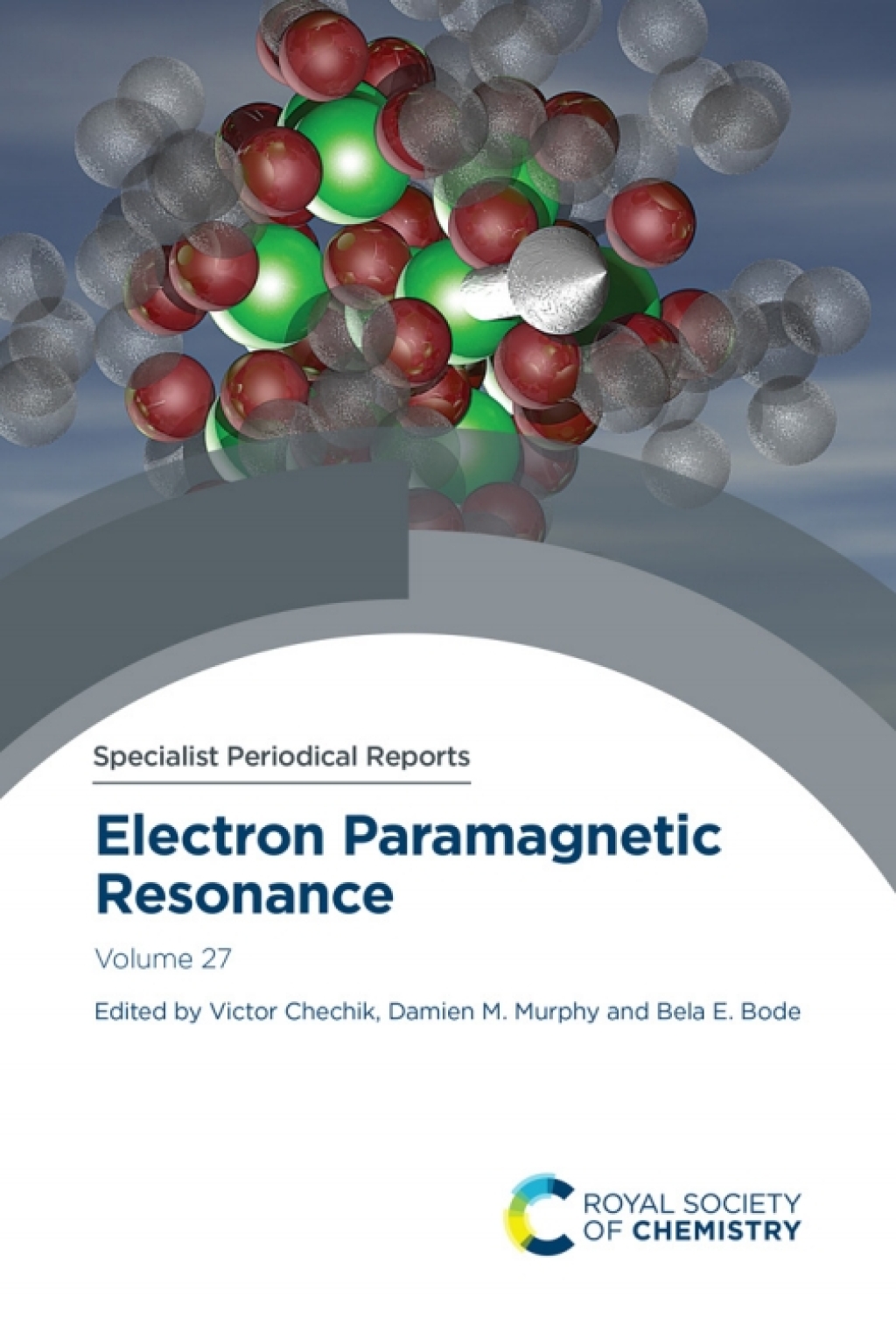 Electron Paramagnetic Resonance Volume 27 1st Edition