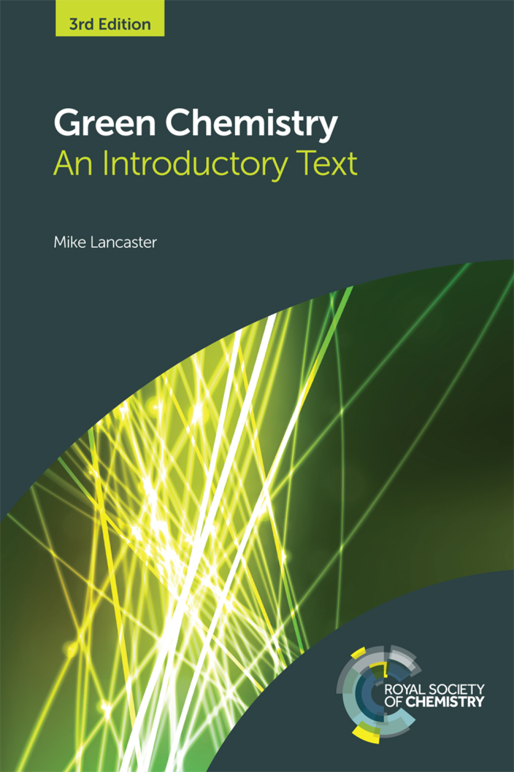 Green Chemistry An Introductory Text 3rd Edition