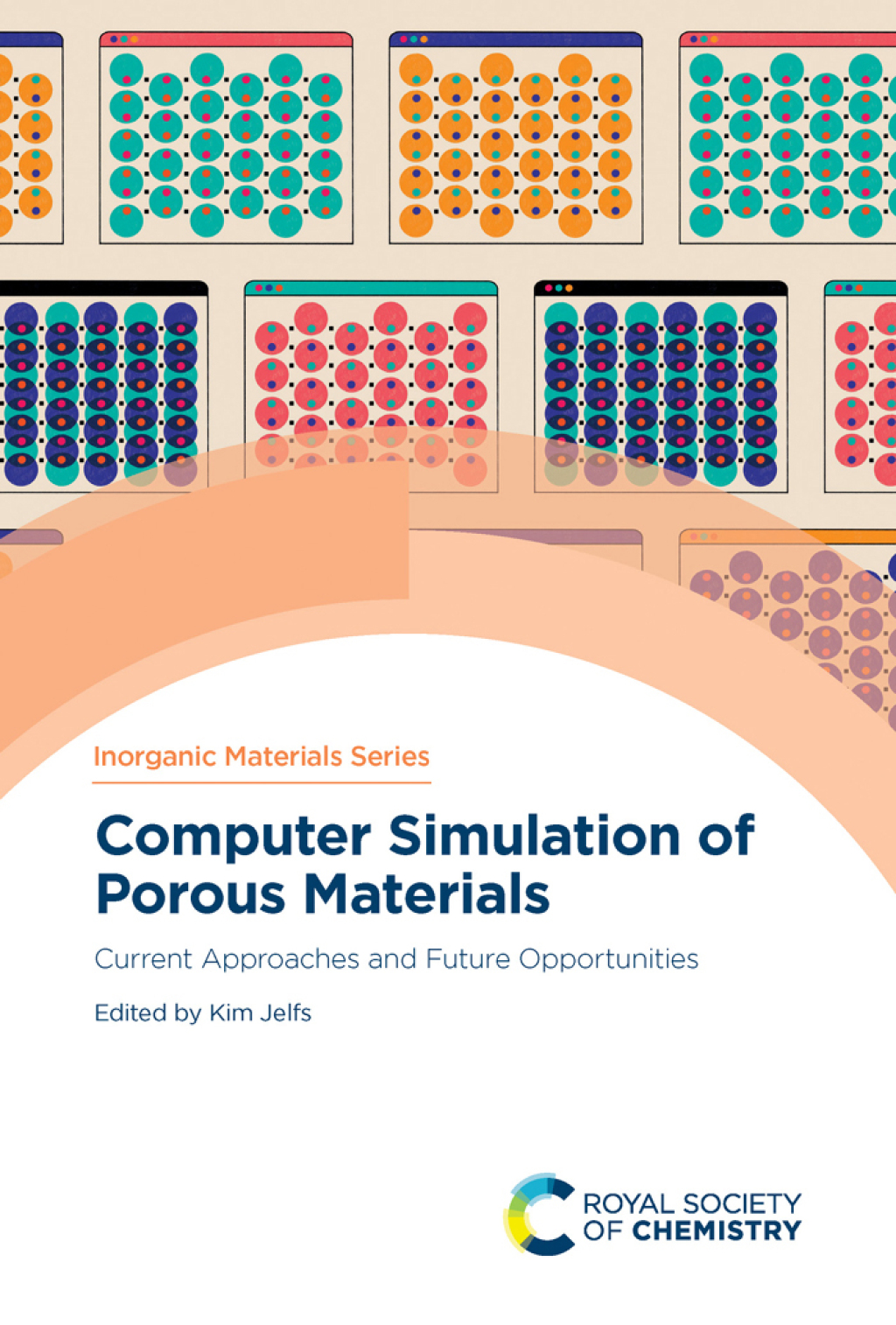 Computer Simulation of Porous Materials Current Approaches and Future Opportunities 1st Edition