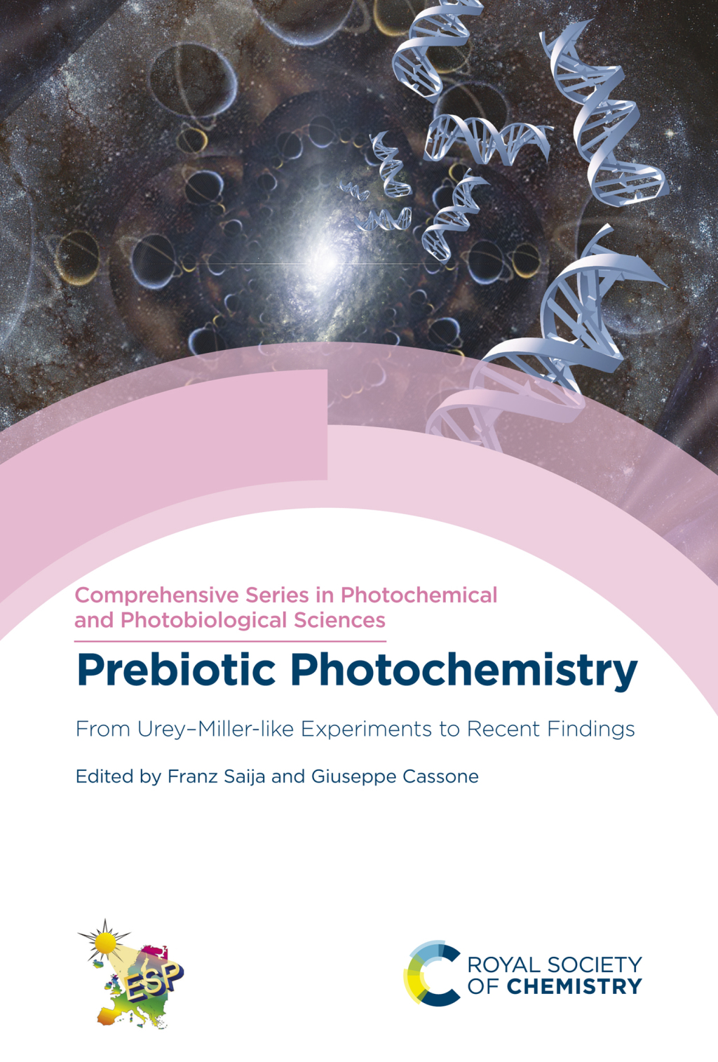 Prebiotic Photochemistry From UreyÃ¢â‚¬â€œMiller-like Experiments to Recent Findings 1st Edition