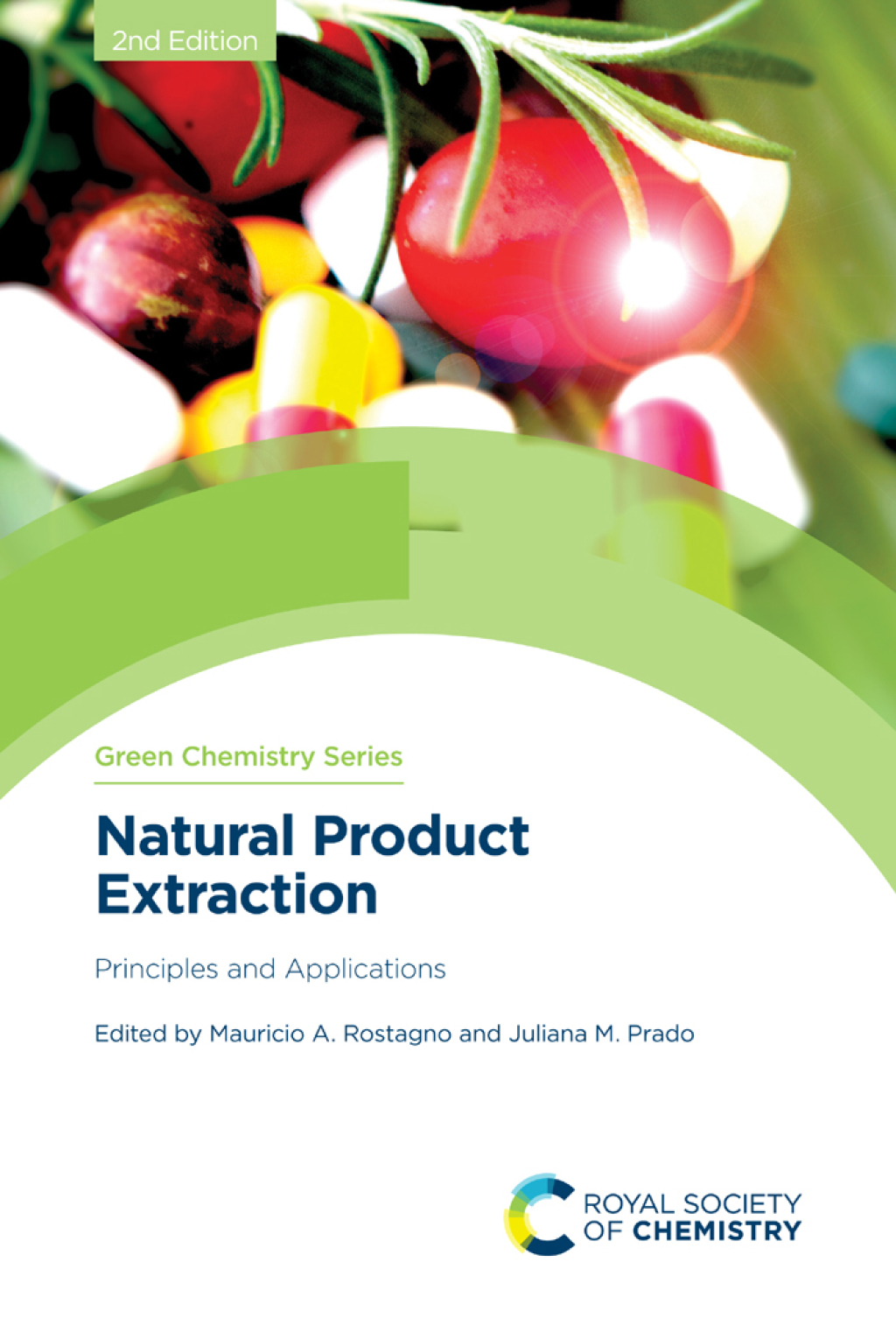 Natural Product Extraction Principles and Applications 2nd Edition