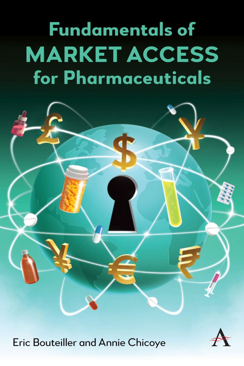 Fundamentals of Market Access for Pharmaceuticals 