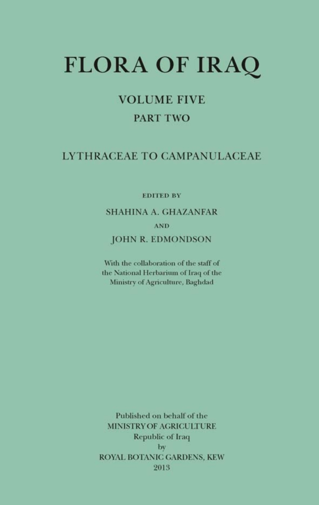 Flora of Iraq, Volume Five, Part Two Lythraceae to Campanulaceae 