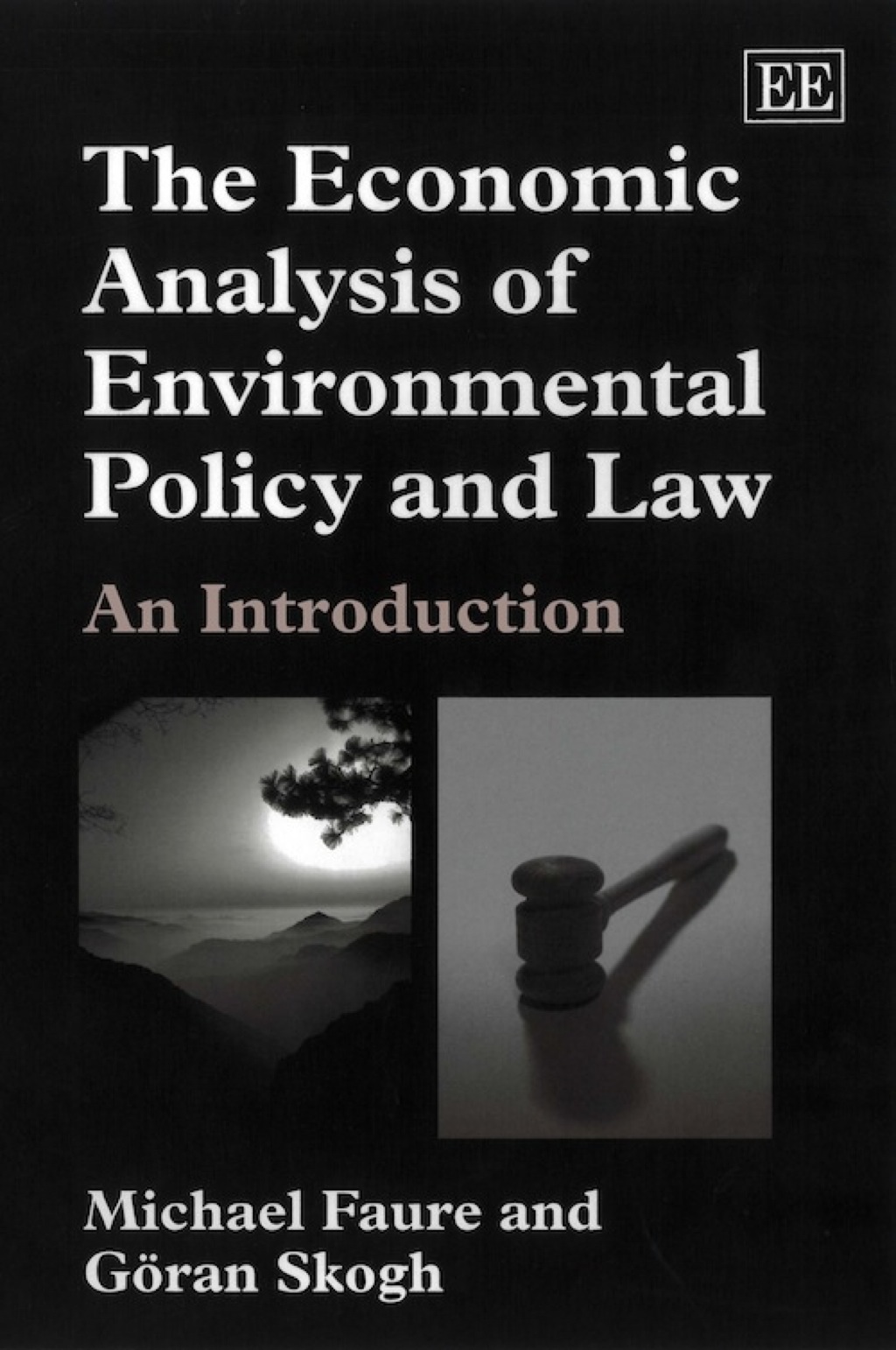 The Economic Analysis of Environmental Policy and La 