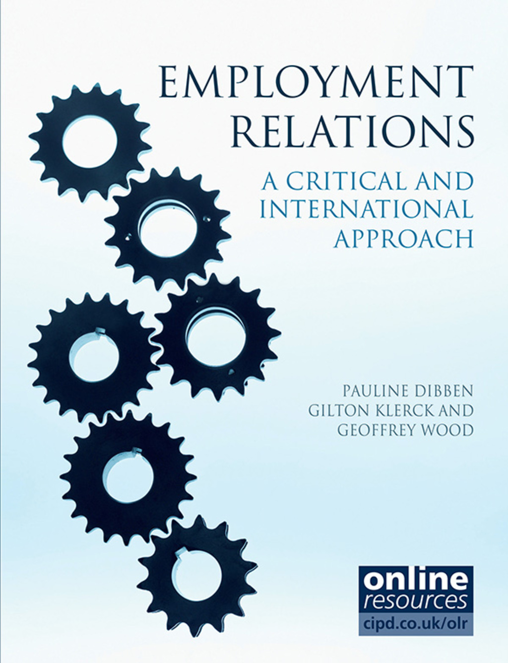 Employment Relations A Critical and International Approach 1st Edition