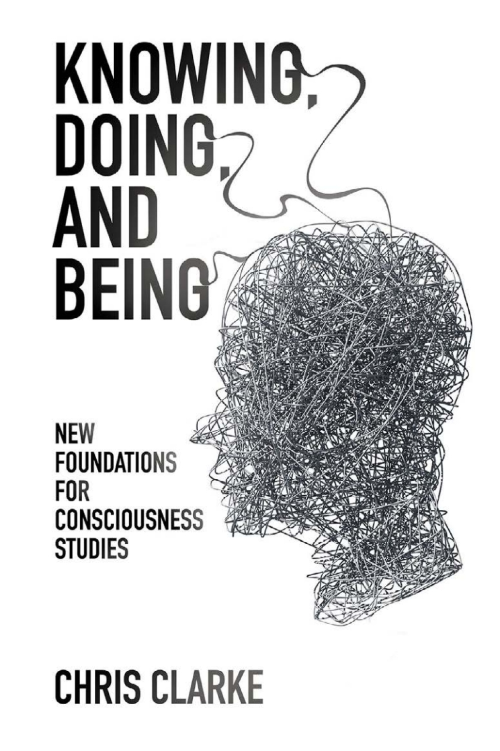 Knowing, Doing, and Being 1st Edition