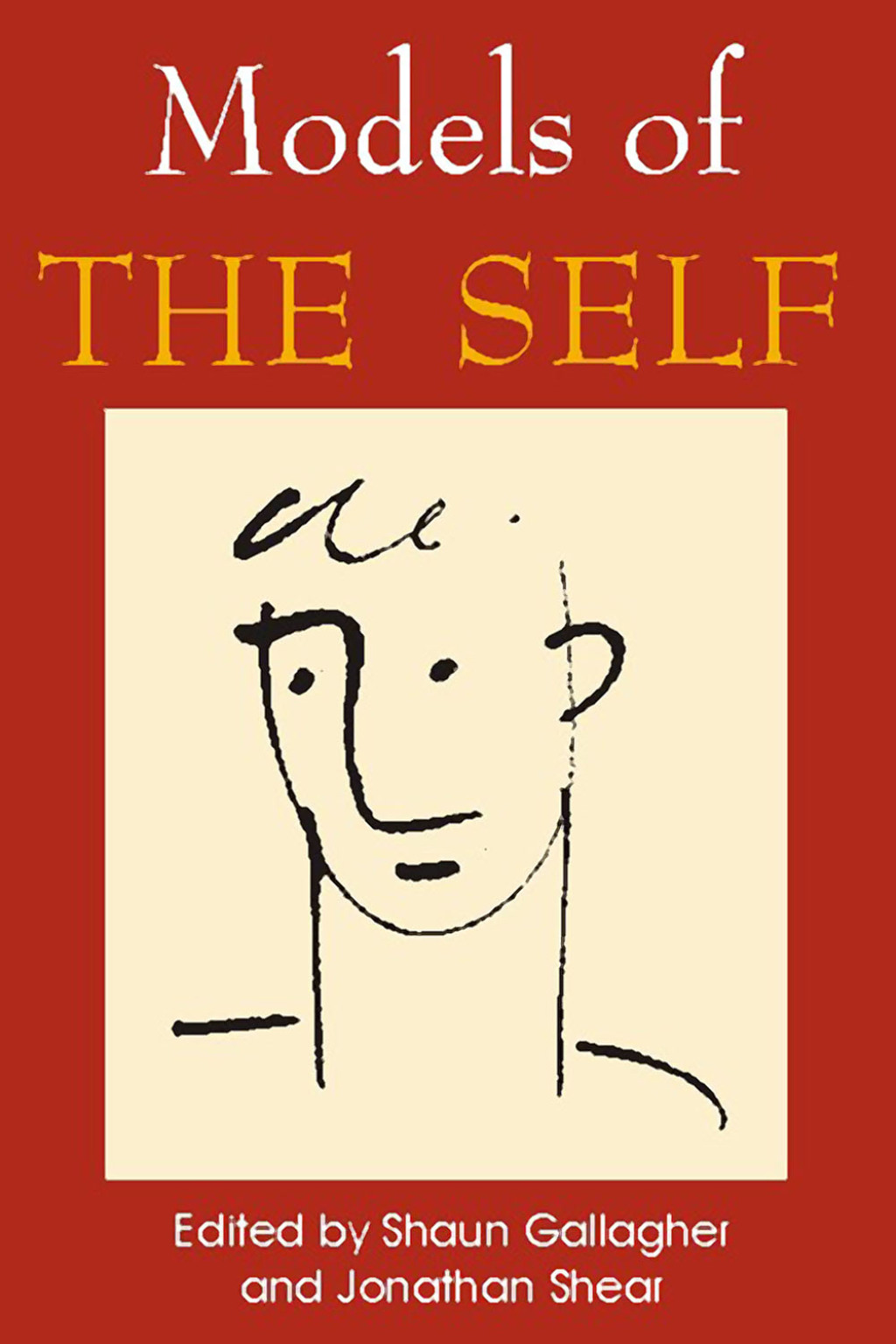 Models of the Self 1st Edition