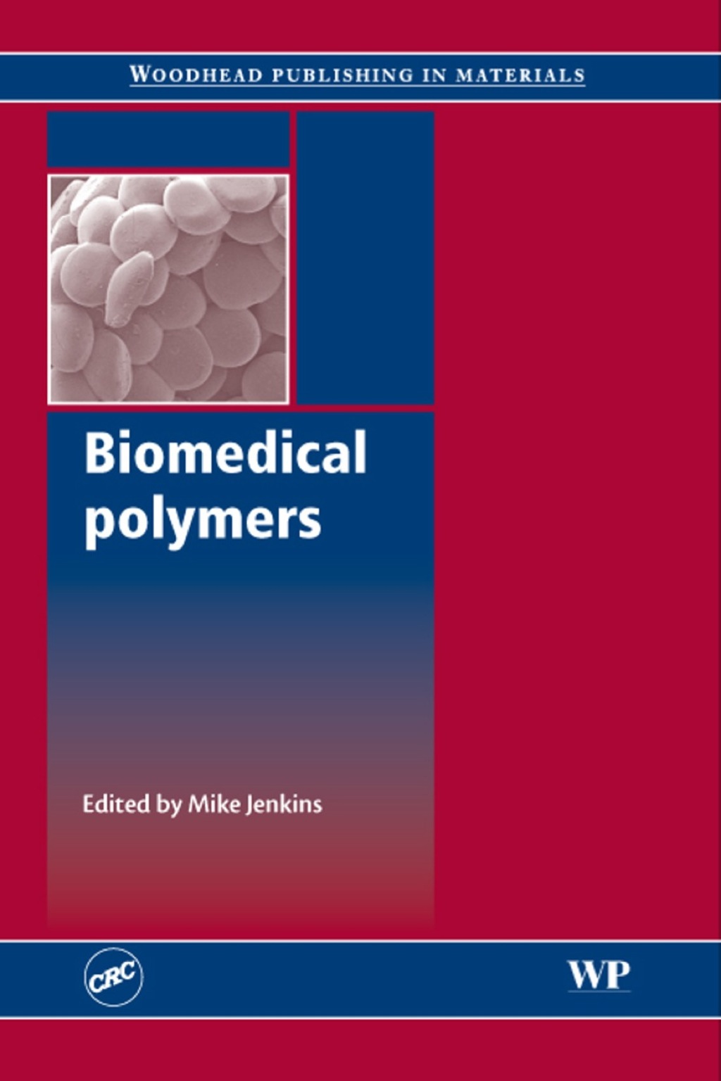 Biomedical Polymers 