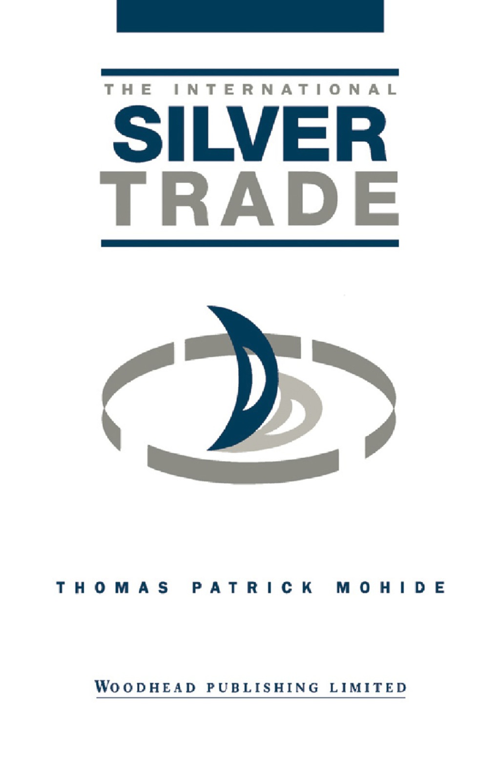 The International Silver Trade 