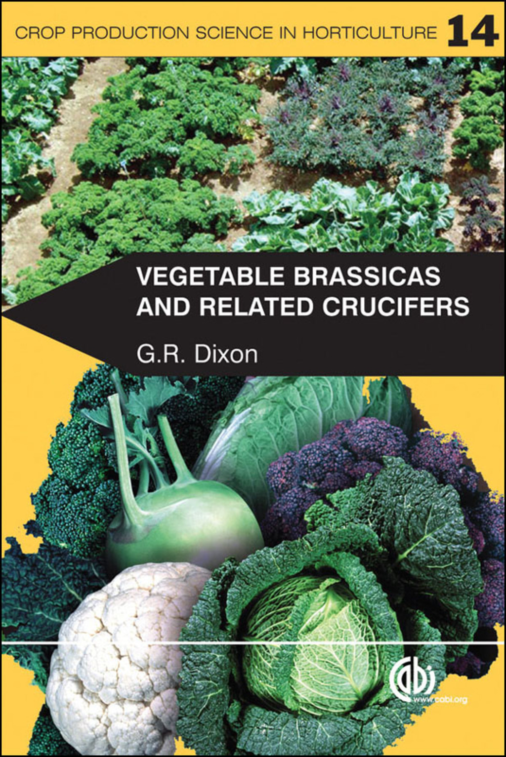 Vegetable Brassicas and Related Crucifers 