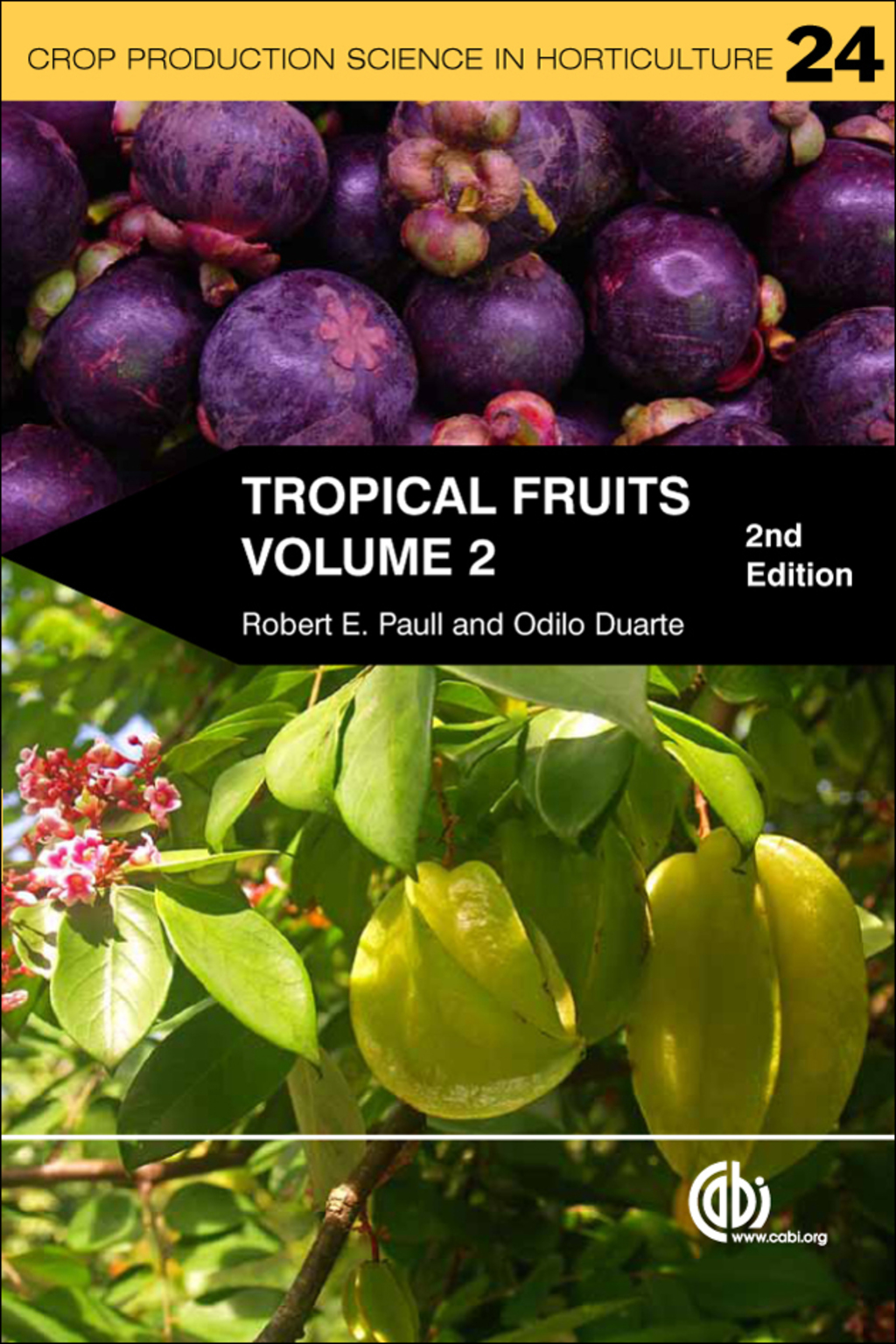 Tropical Fruits, Volume 2 2nd Edition