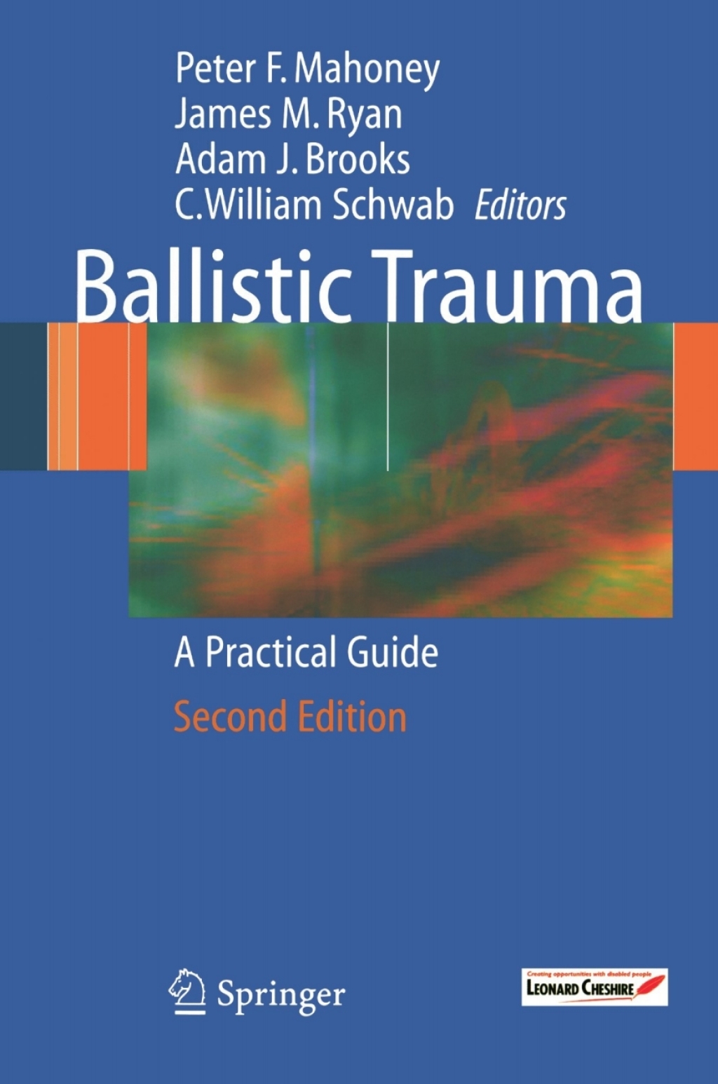 Ballistic Trauma A Practical Guide 2nd Edition
