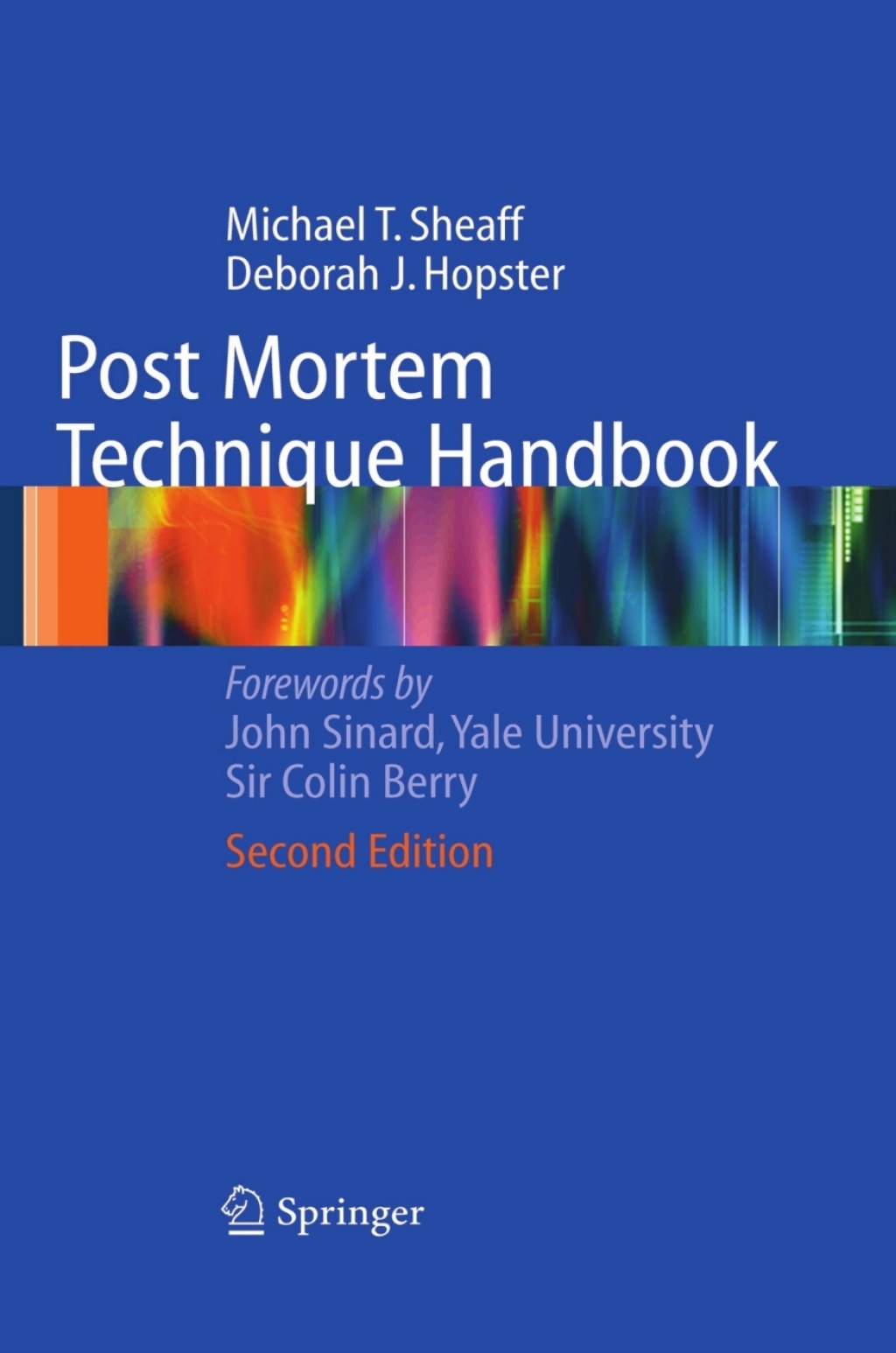 Post Mortem Technique Handbook 2nd Edition