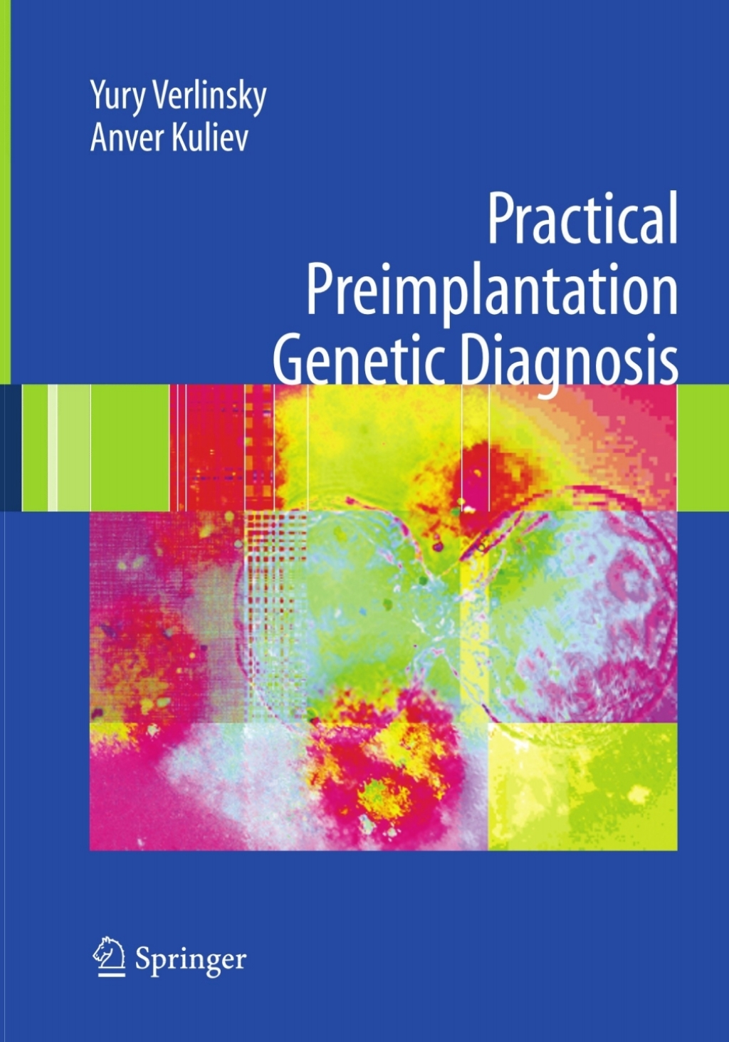 Practical Preimplantation Genetic Diagnosis 