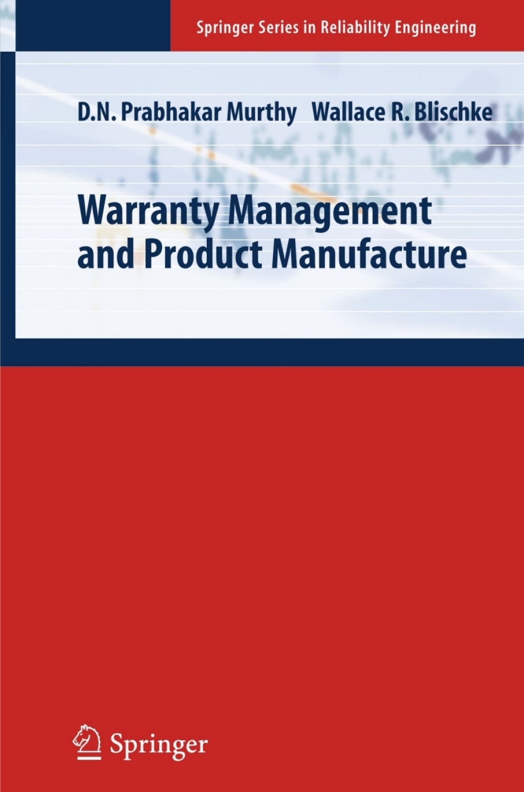 Warranty Management and Product Manufacture 