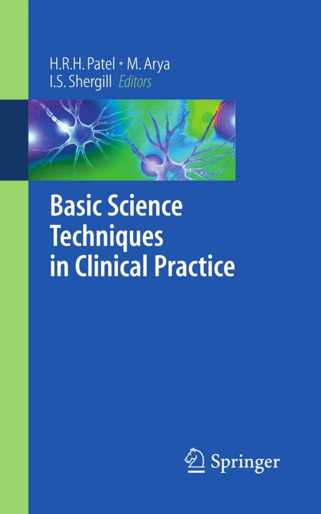 Basic Science Techniques in Clinical Practice 1st Edition