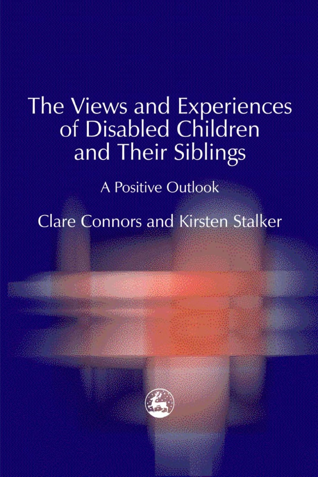 The Views and Experiences of Disabled Children and Their Siblings A Positive Outlook 