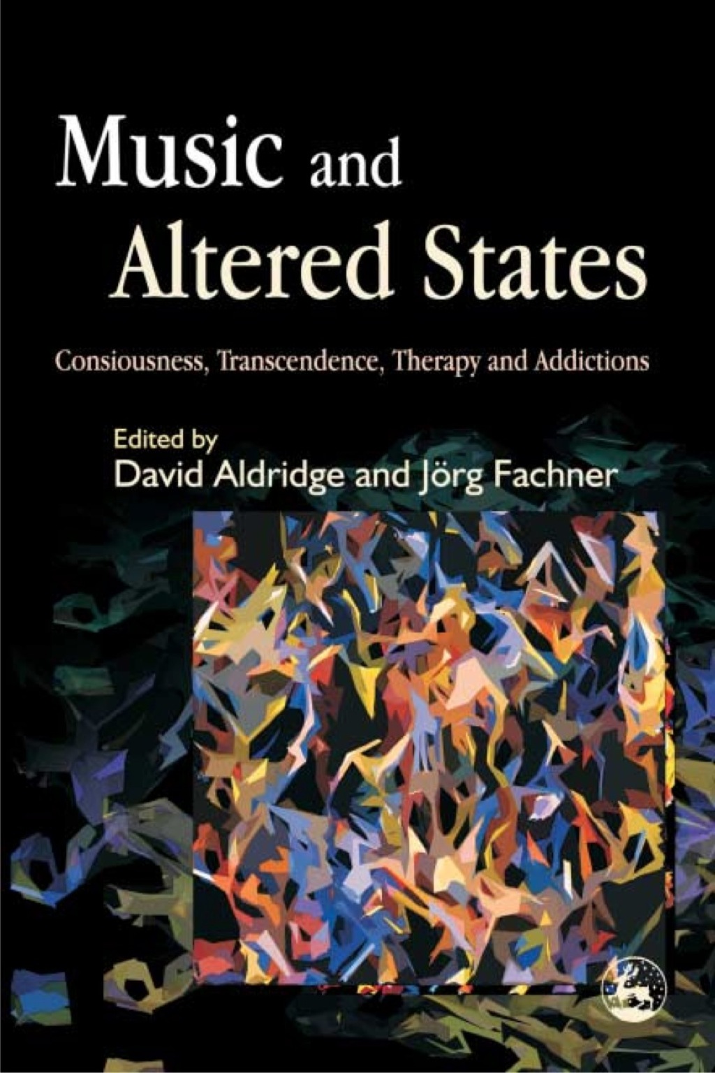Music and Altered States Consciousness, Transcendence, Therapy and Addictions 