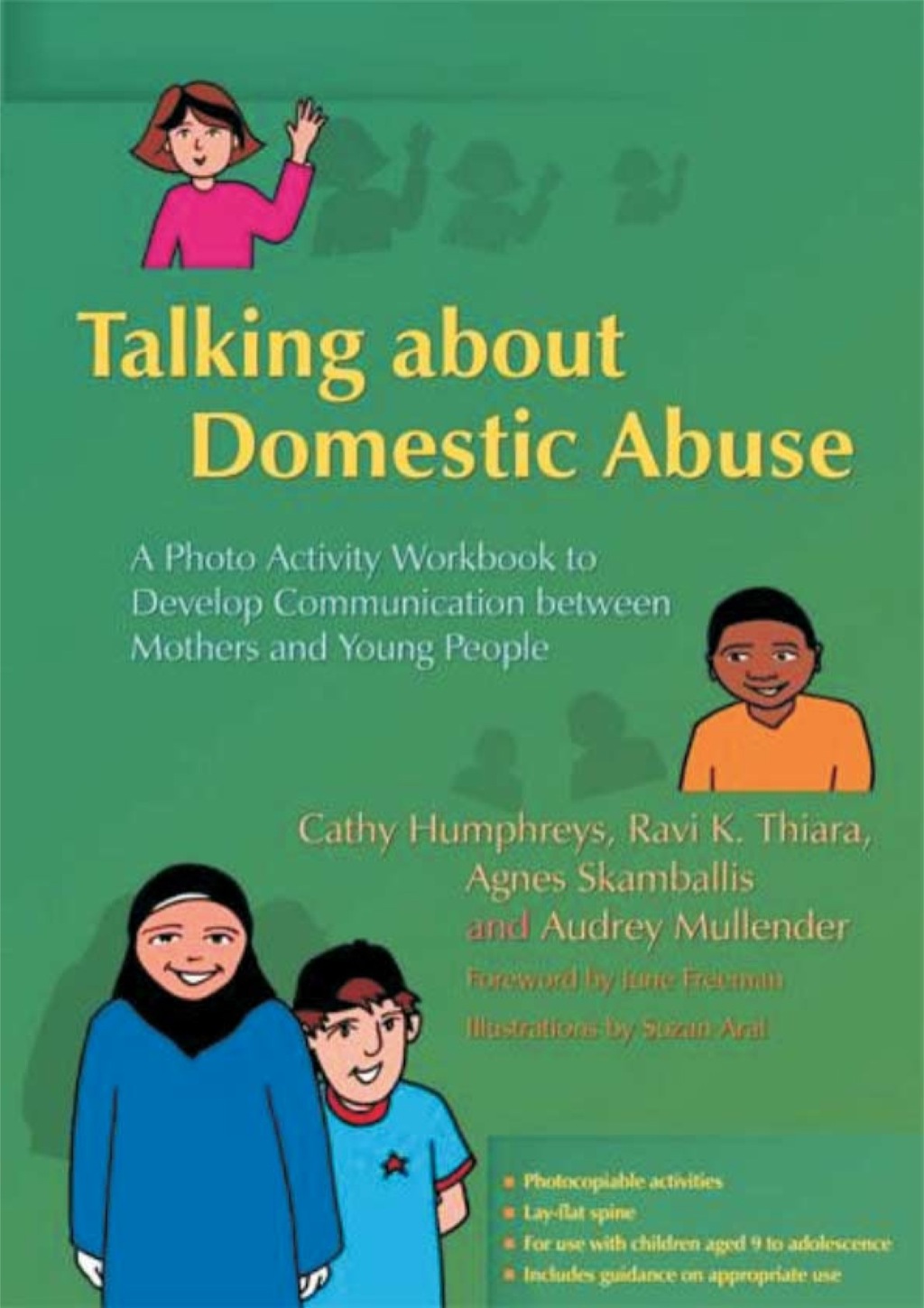 Talking about Domestic Abuse A Photo Activity Workbook to Develop Communication between Mothers and Young People 